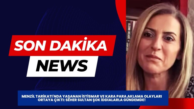 Menzil Tarikatı’nda Skandal Büyüyor: Seher Sultan’dan Yeni Tespitler!