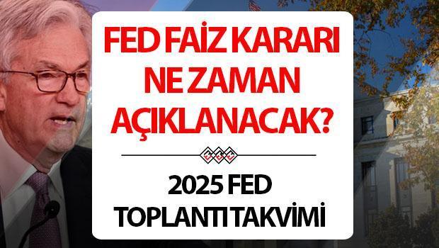 FED FAİZ KARARI NE ZAMAN AÇIKLANACAK 2025? Haziran ayı Merkez Bankası (FED) faiz toplantısı hangi tarihte, FED faiz indirecek mi? Trump’tan indirim çağrısı! İşte FED toplantı tarihi 2025!